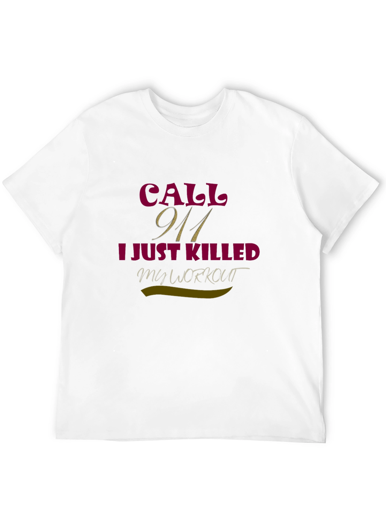 Funny Workout T-Shirt - Call 911