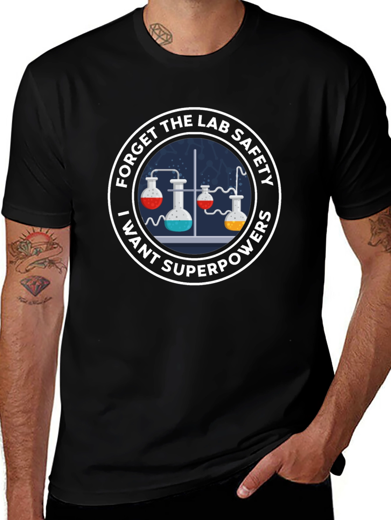 Forget Lab Safety I Want Superpowers T-Shirt