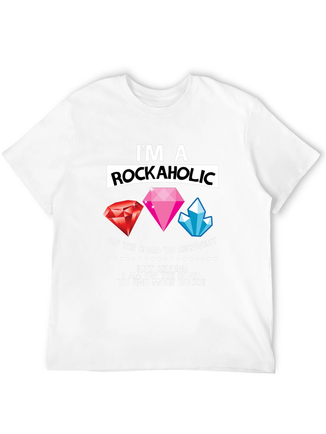 Im a Rockaholic T-Shirt