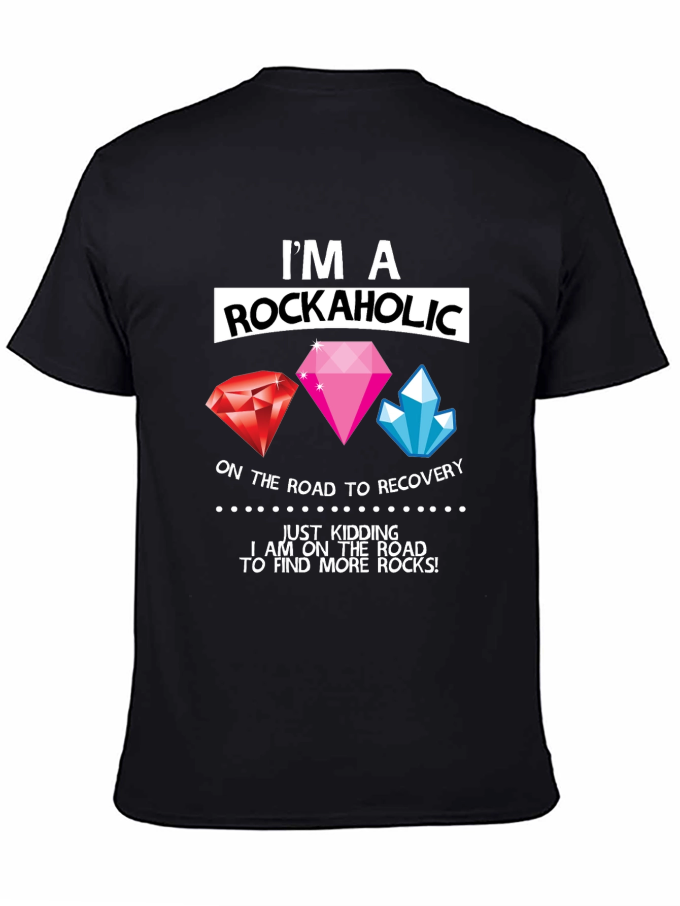 Im a Rockaholic T-Shirt