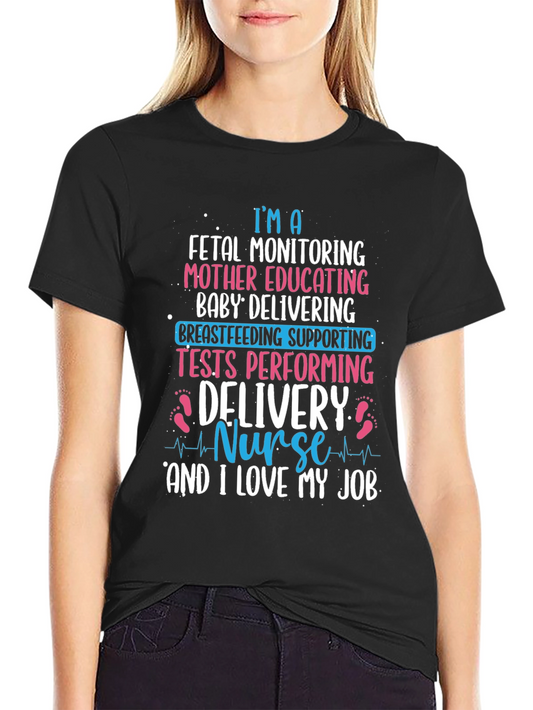 Nurse T-Shirt: Fetal Monitoring Delivery