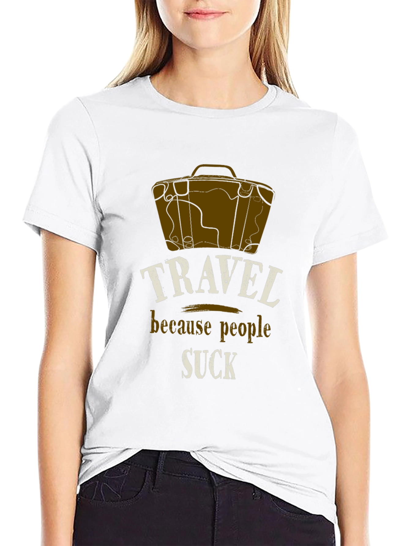 Travel Because People Suck T-Shirt