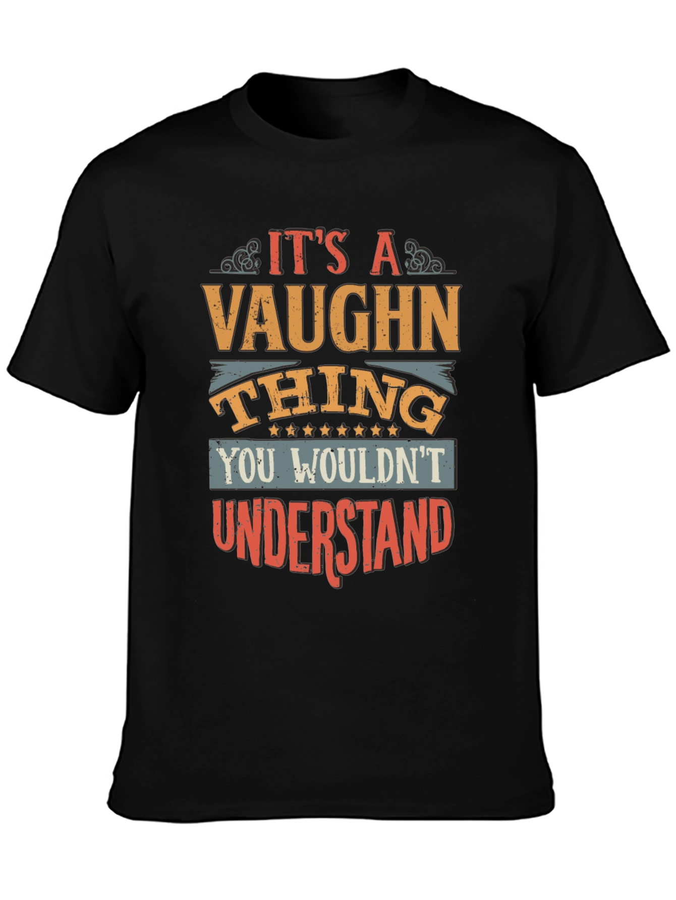 Its a Vaughn Thing T-Shirt
