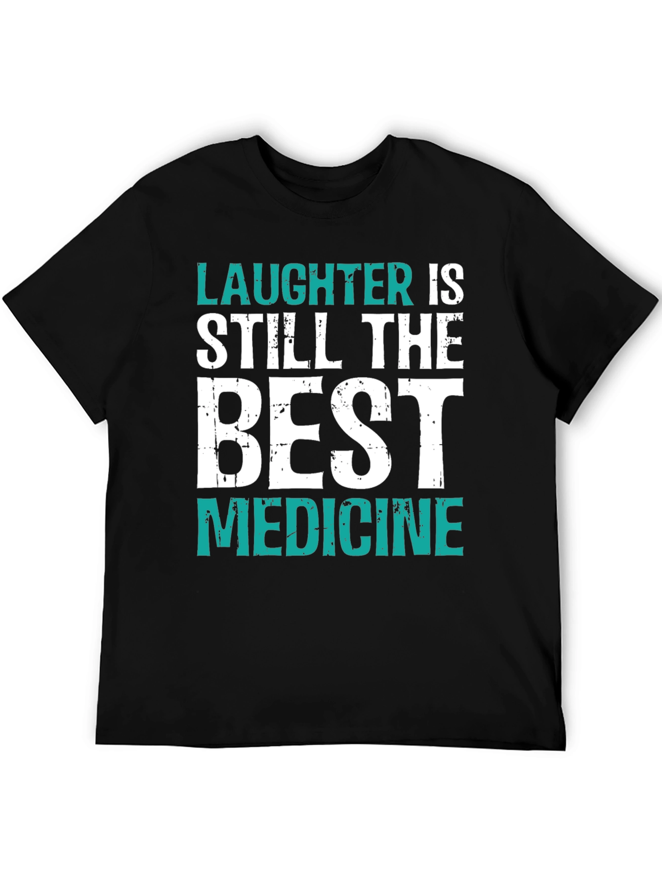 Laughter is Best Medicine Graphic Tee