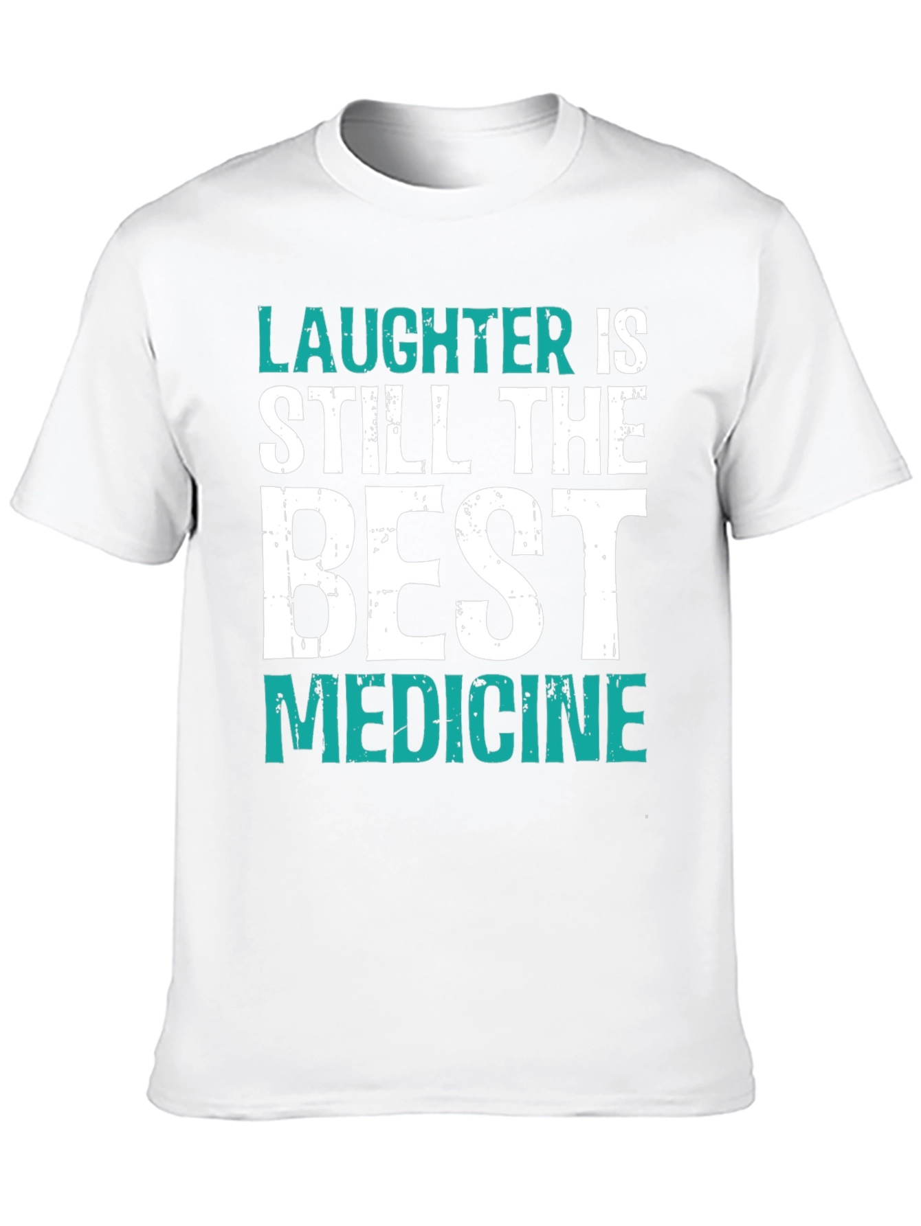 Laughter is Best Medicine Graphic Tee