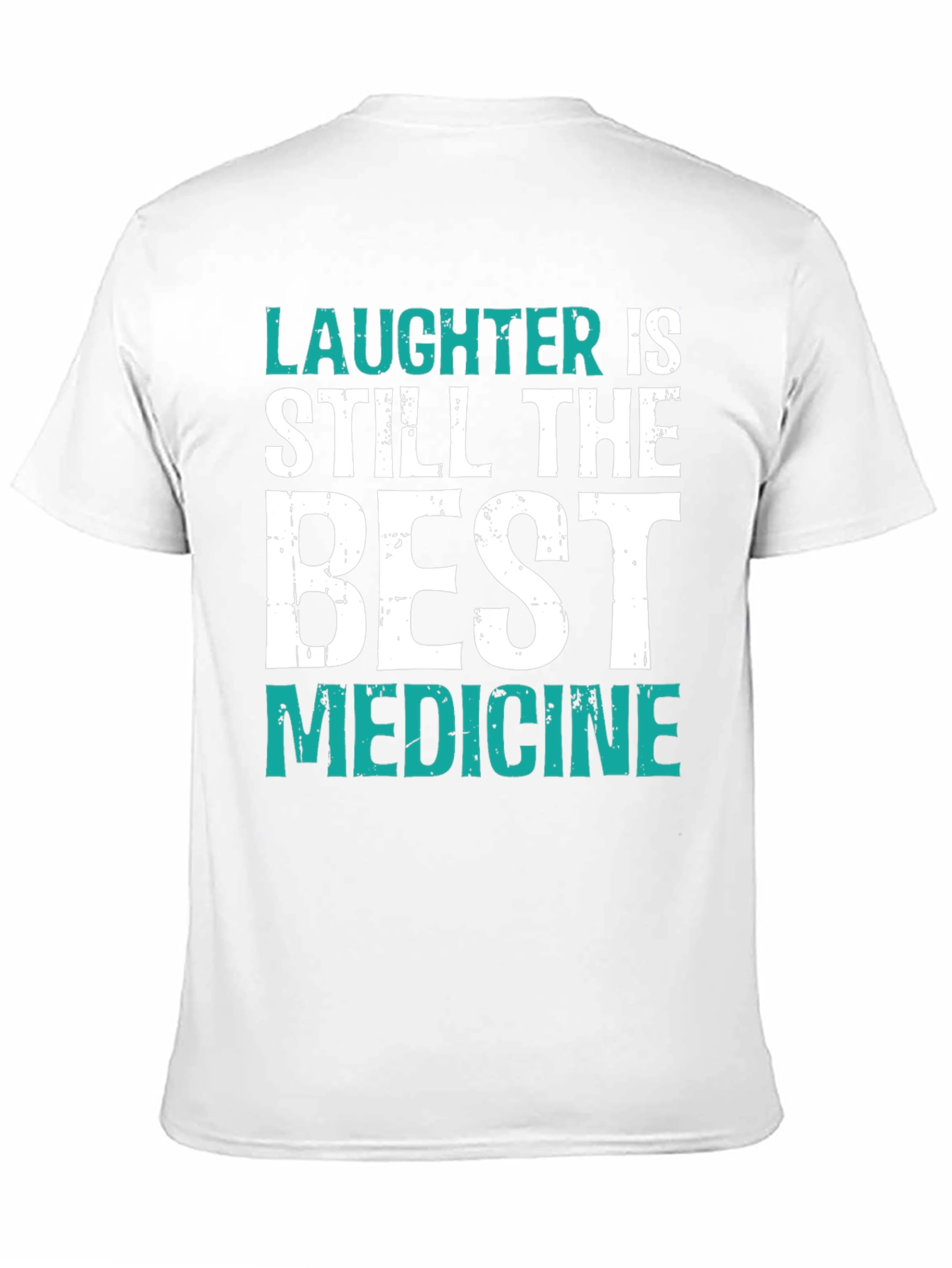 Laughter is Best Medicine Graphic Tee