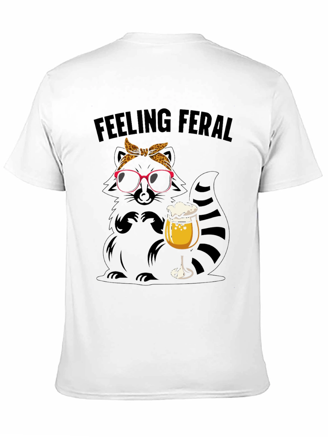 Feeling Feral Raccoon Beer T-Shirt