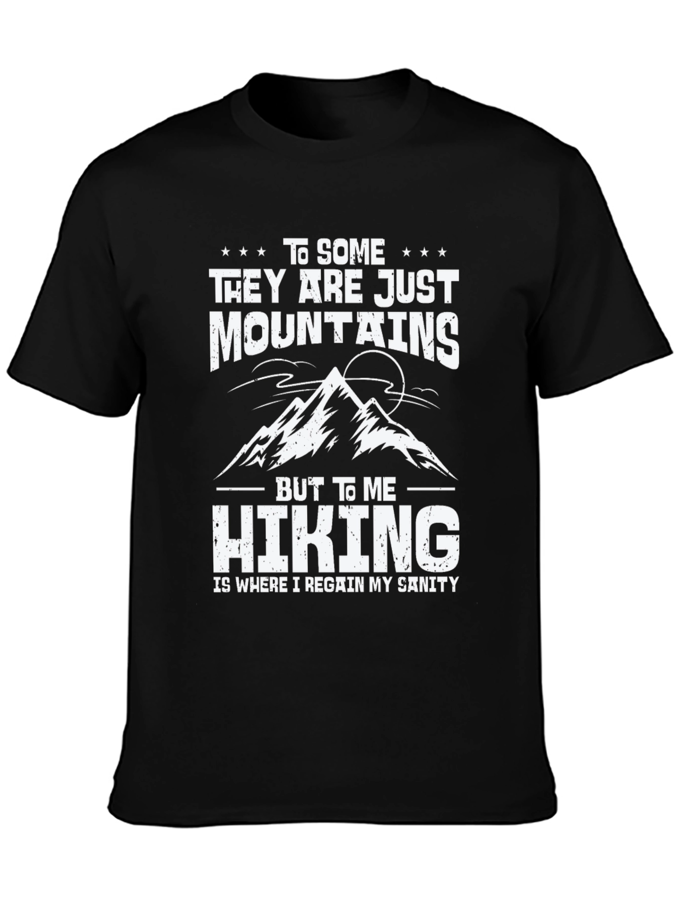 Hiking Sanity T-Shirt - Mountain Lover Tee