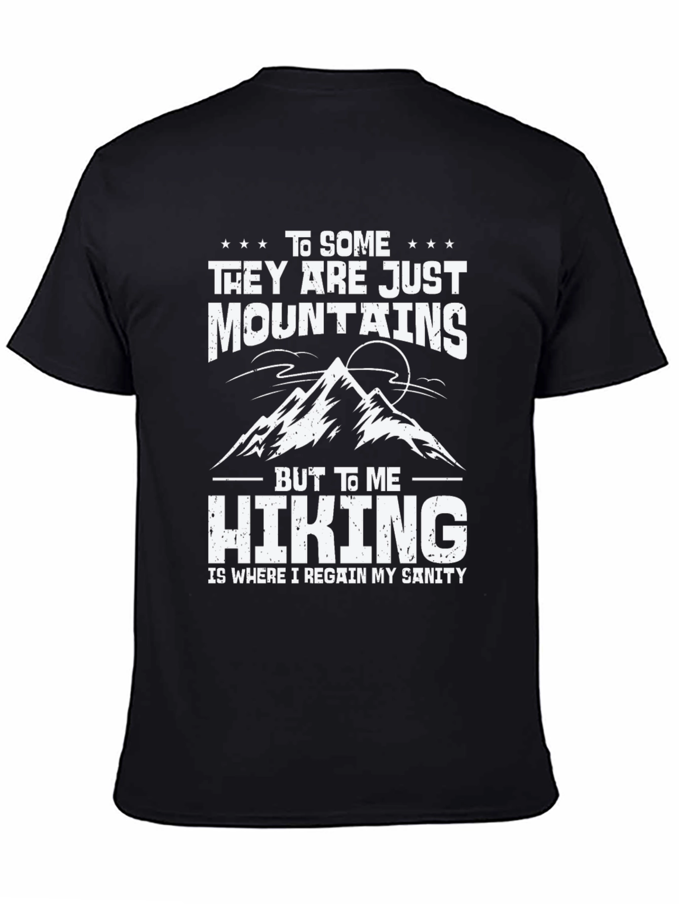 Hiking Sanity T-Shirt - Mountain Lover Tee