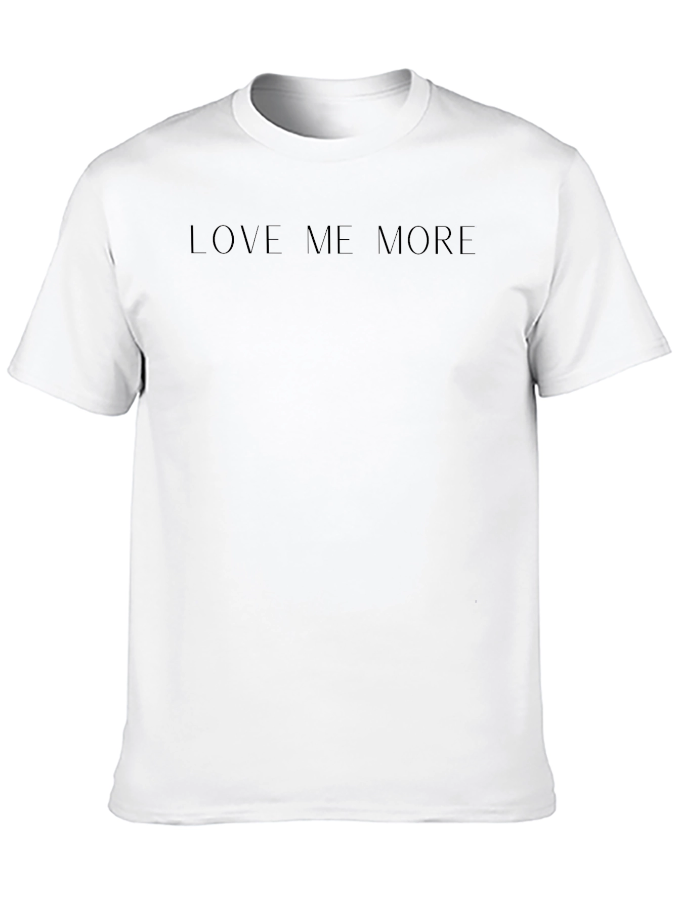 Love Me More Crewneck T-Shirt