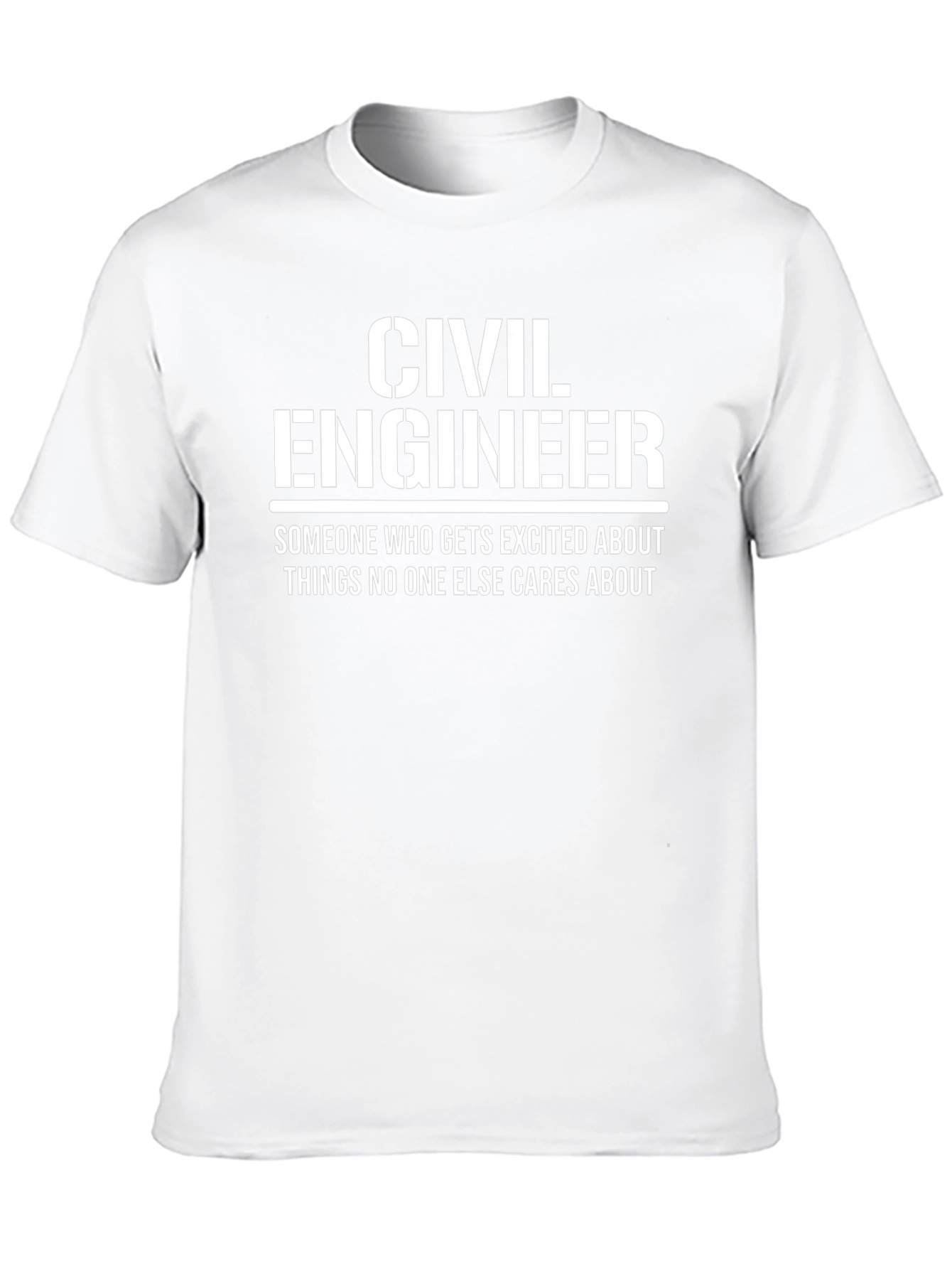 Civil Engineer Funny T-Shirt