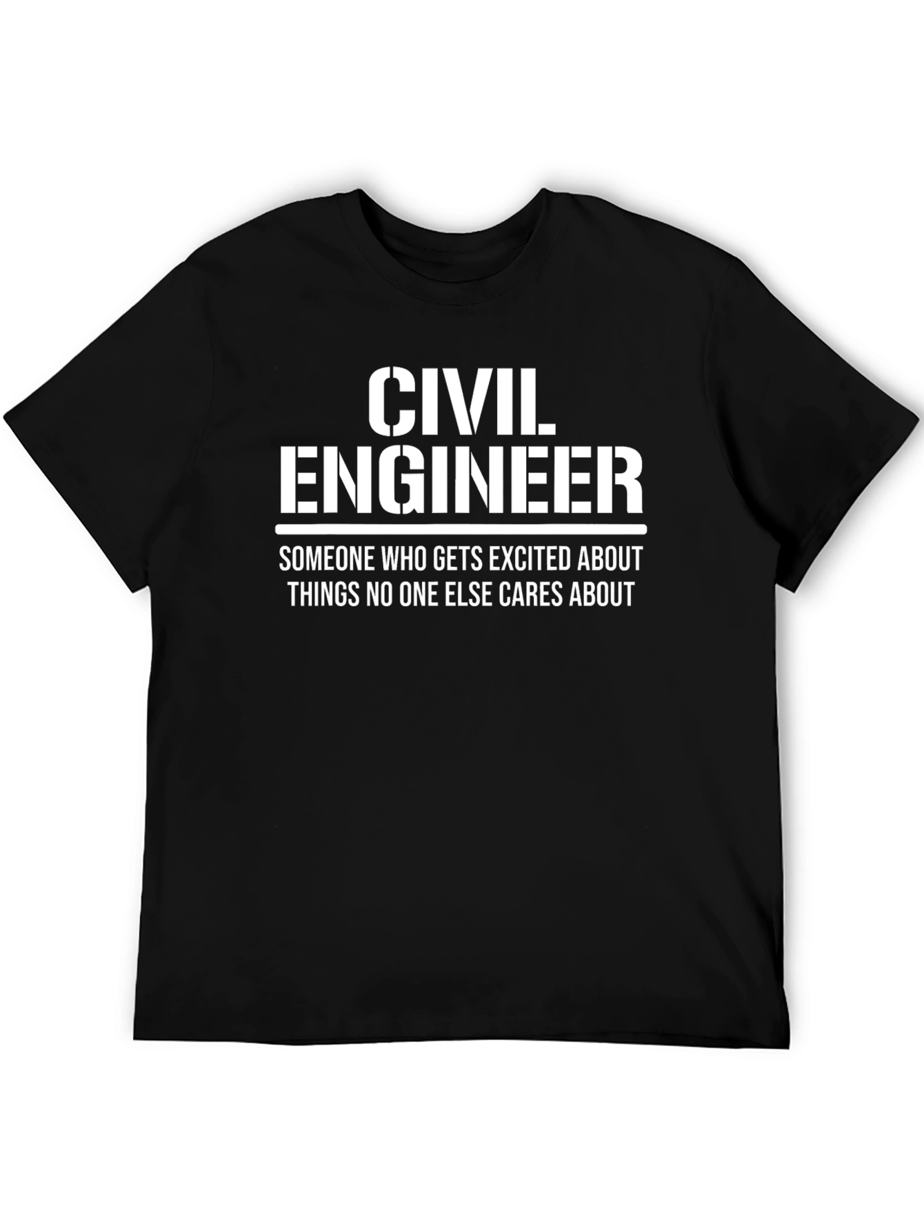 Civil Engineer Funny T-Shirt