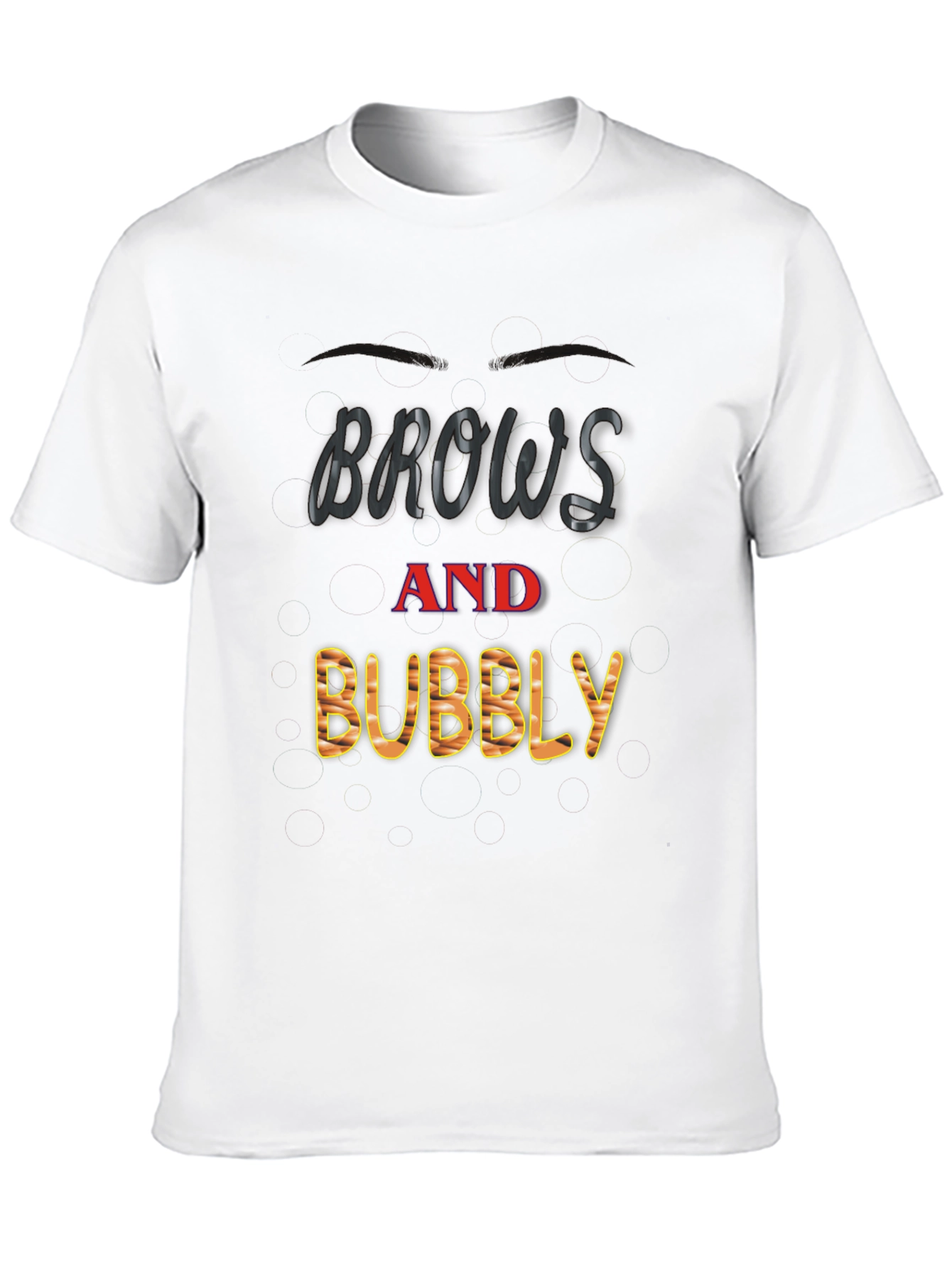 Brows and Bubbly Black T-Shirt