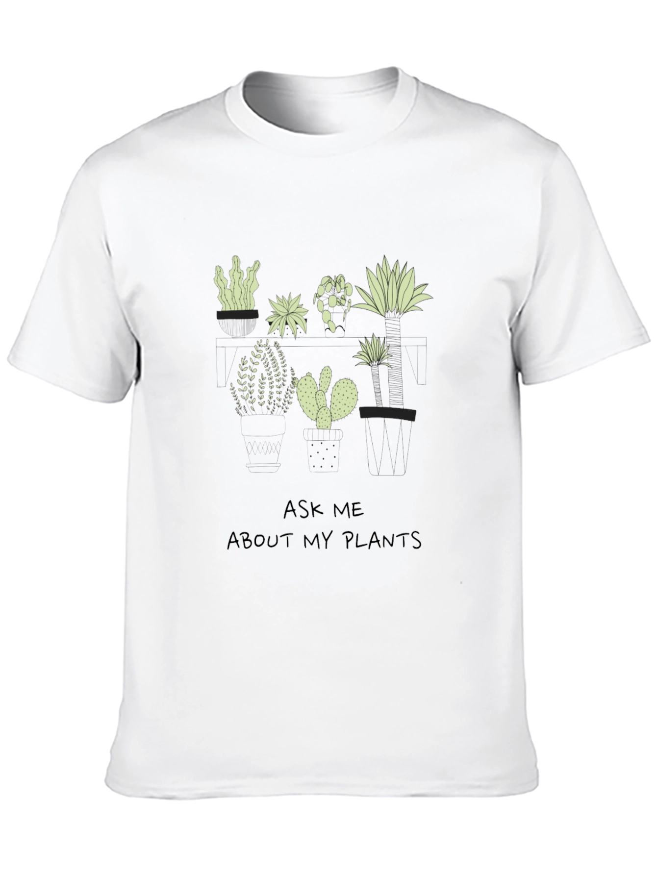 Botanical Print T-Shirt - Ask Me About My Plants!