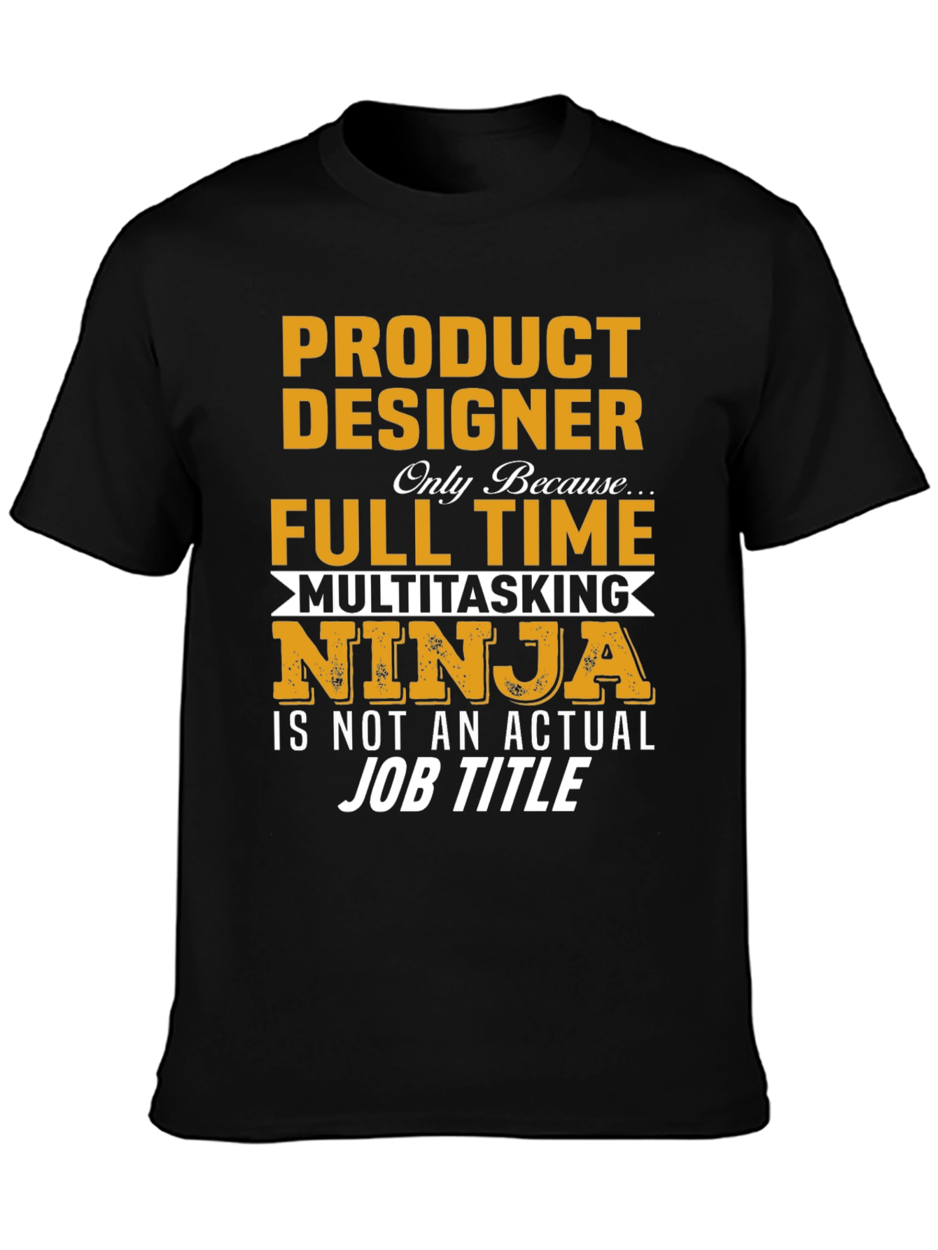Product Designer Multitasking Ninja Graphic Tee