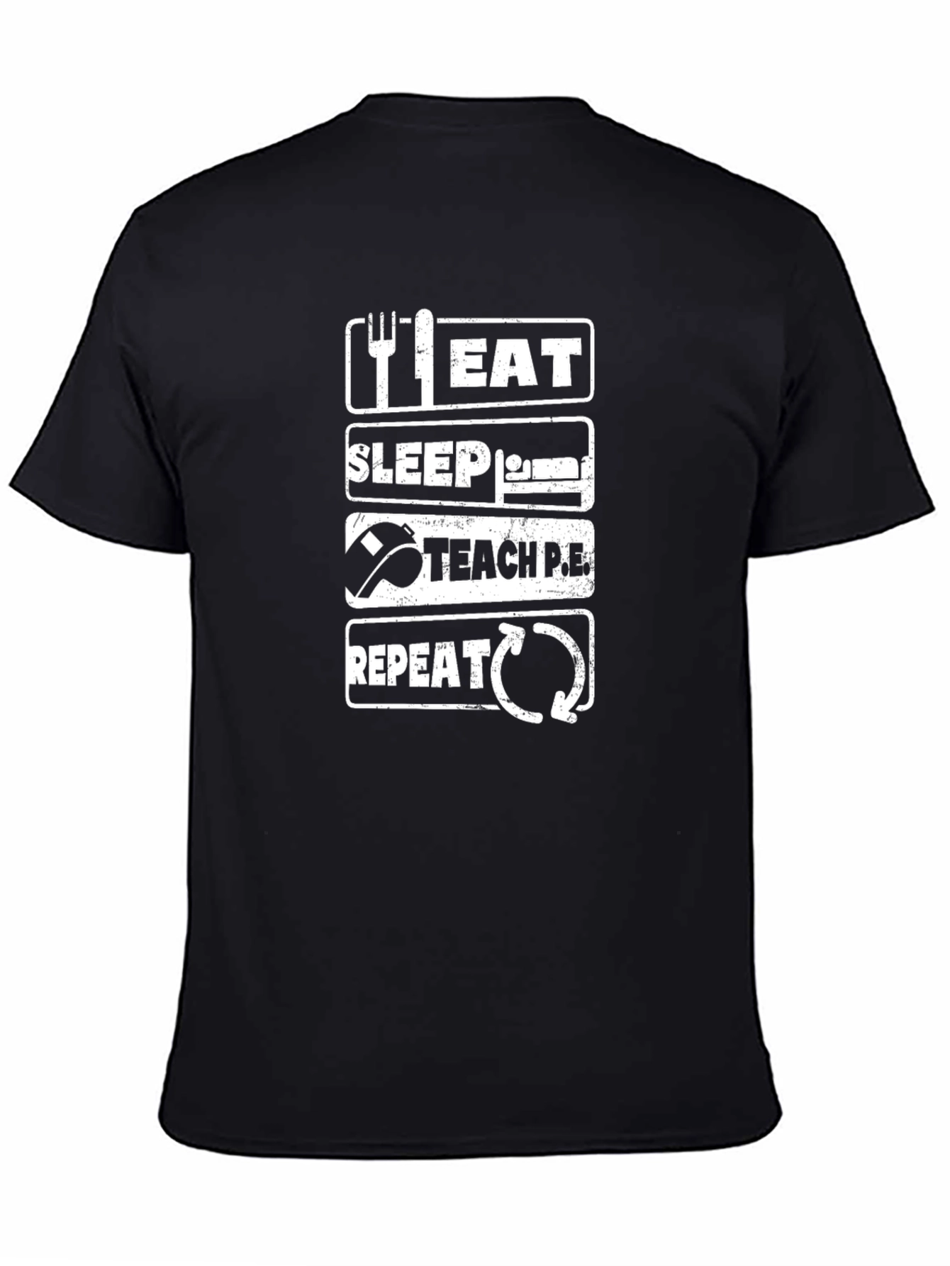Eat Sleep Teach PE Repeat T-Shirt