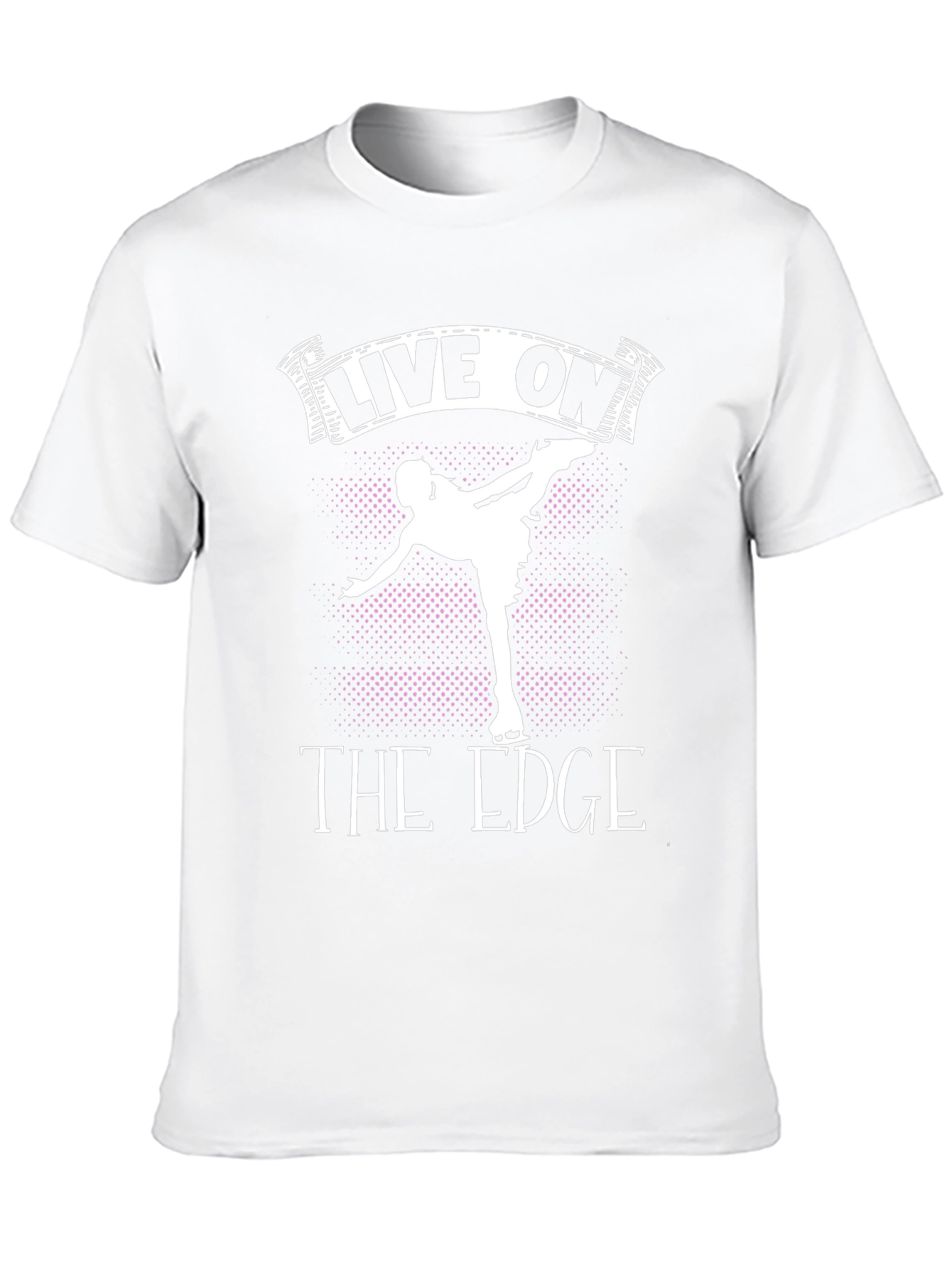 Live On The Edge Figure Skating T-Shirt