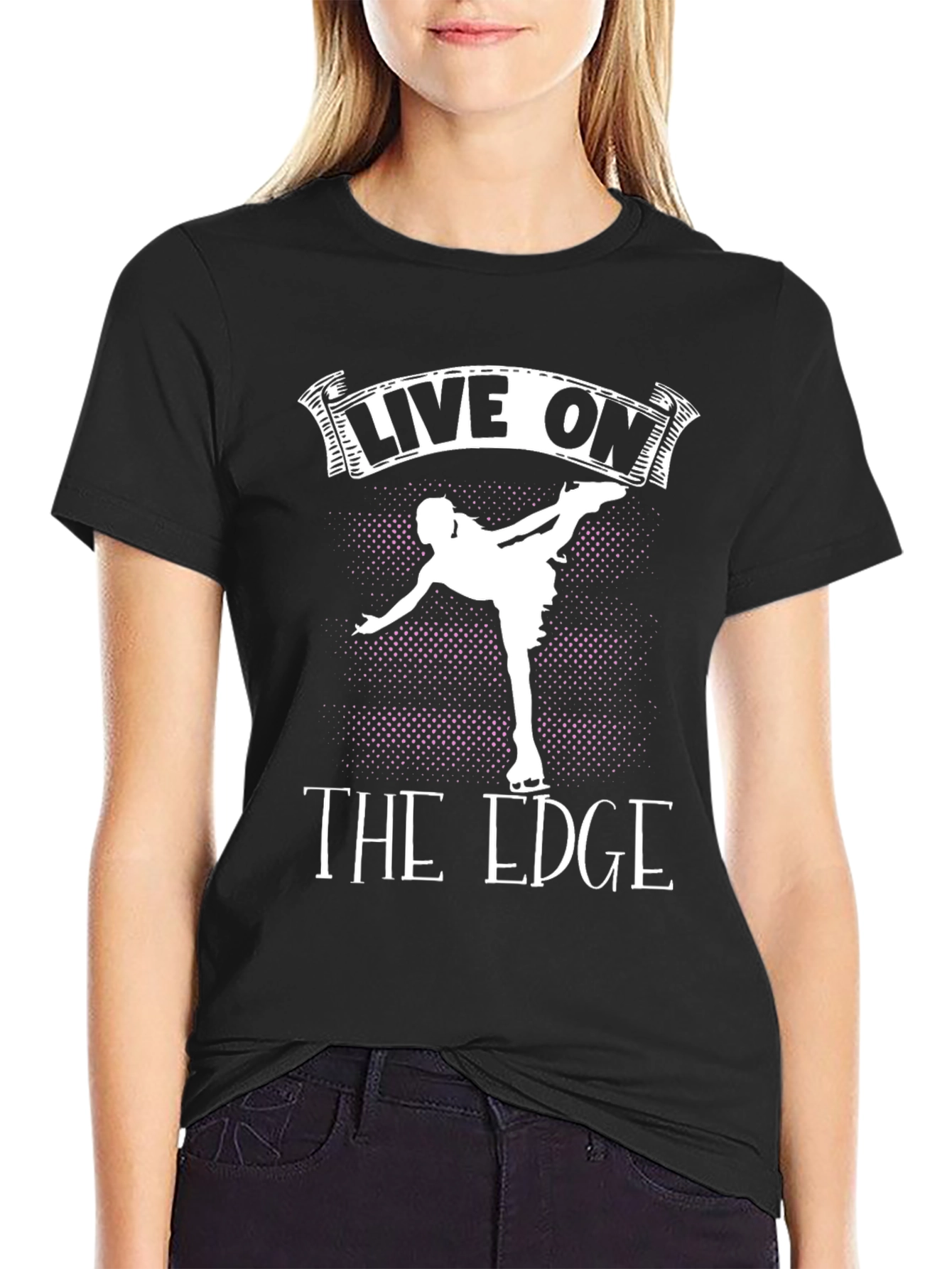 Live On The Edge Figure Skating T-Shirt
