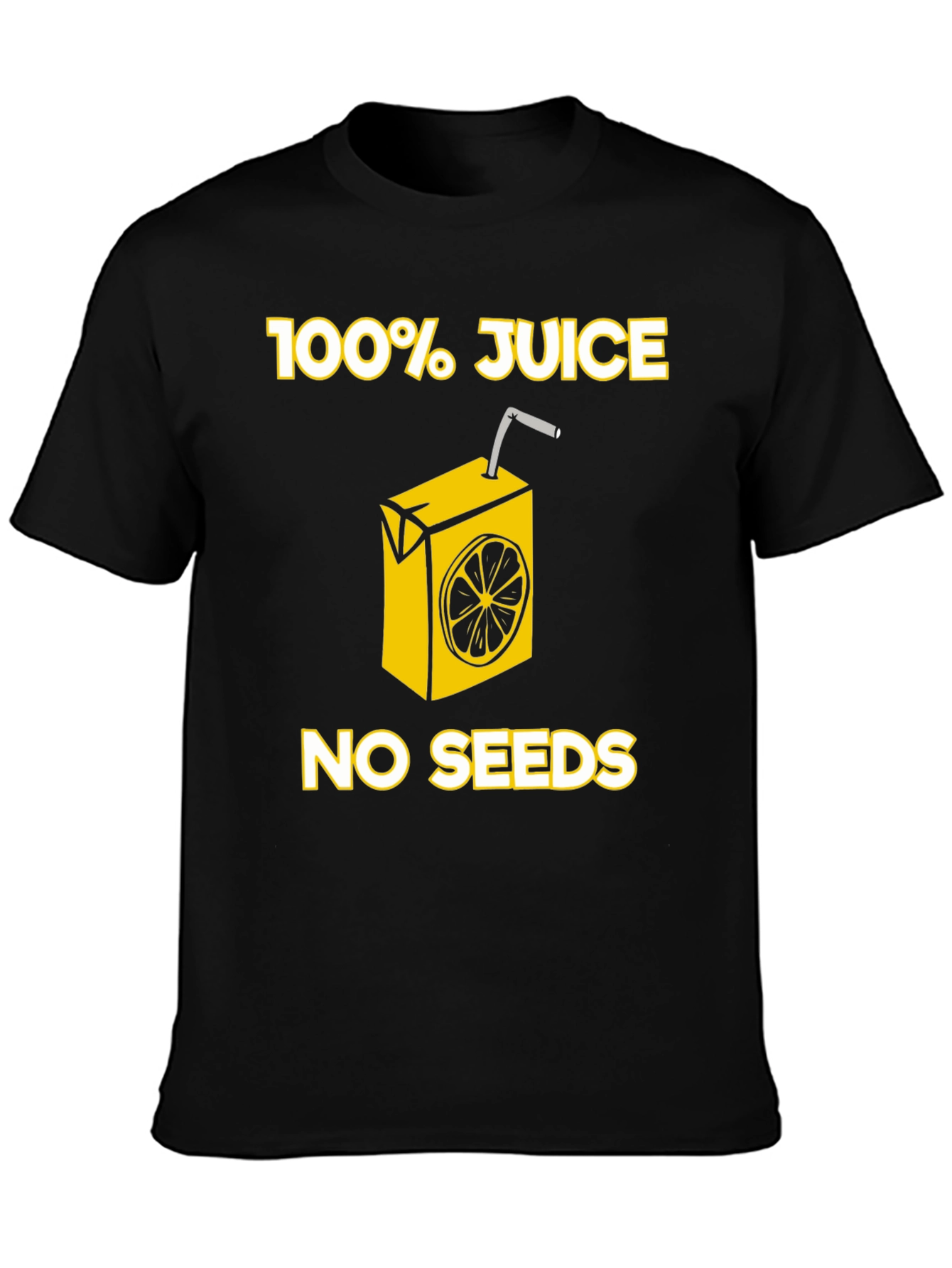 100% Juice No Seeds Graphic T-Shirt