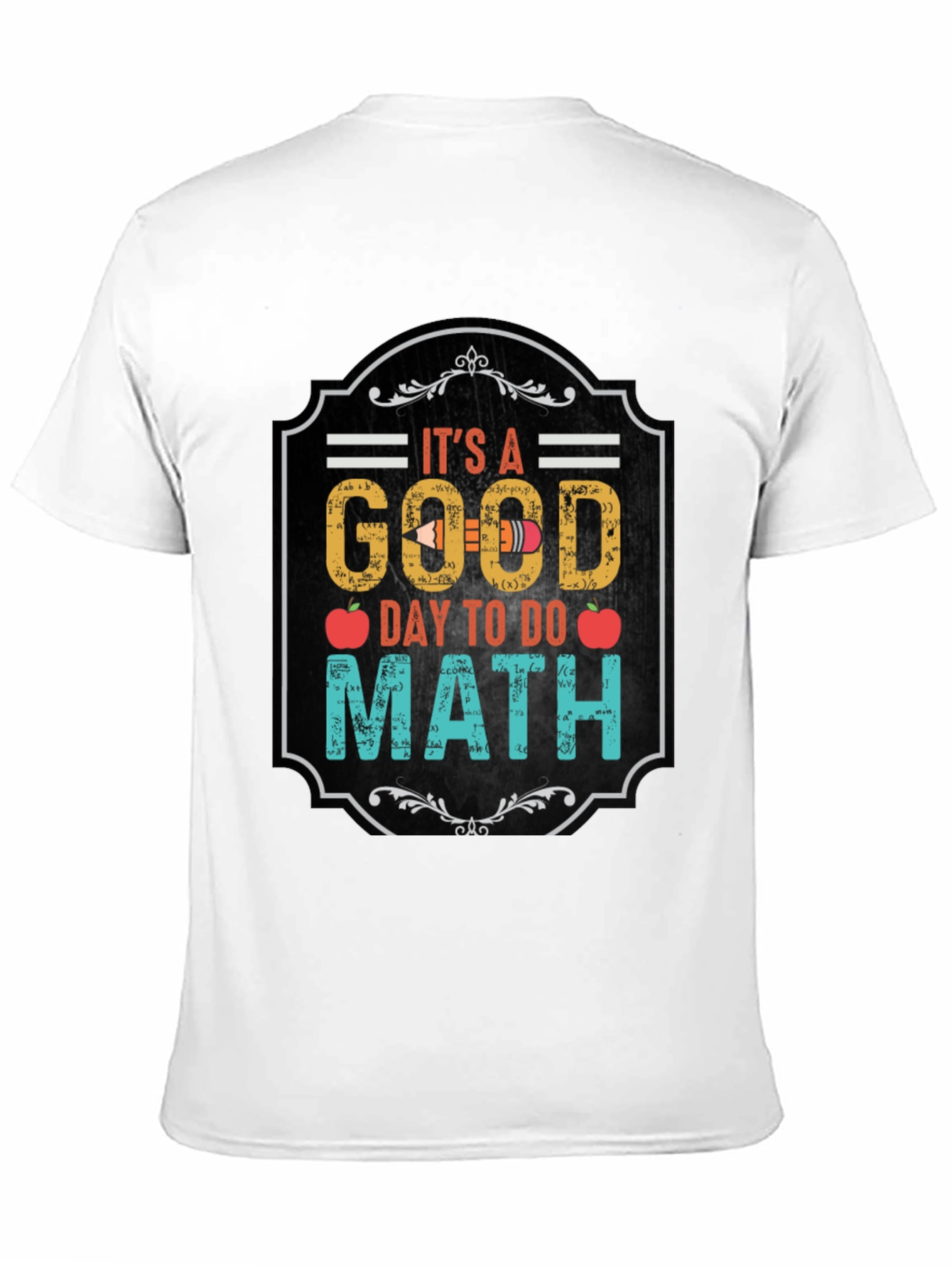 Its A Good Day To Do Math Black T-Shirt