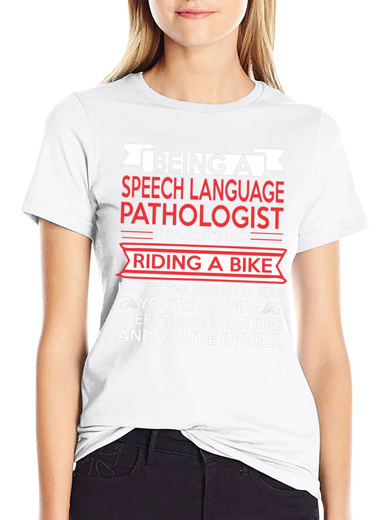 Speech Language Pathologist T-Shirt: Riding a Bike in Hell
