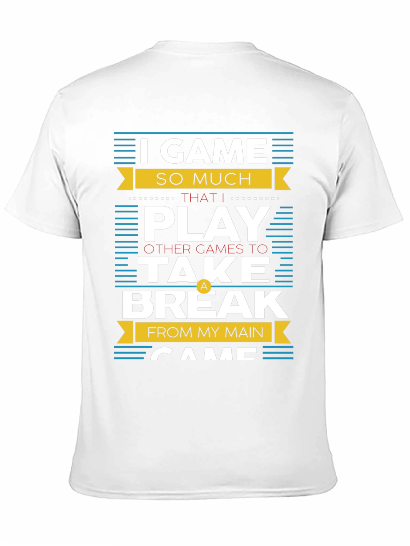 I Game So Much T-Shirt - Gamer Gift