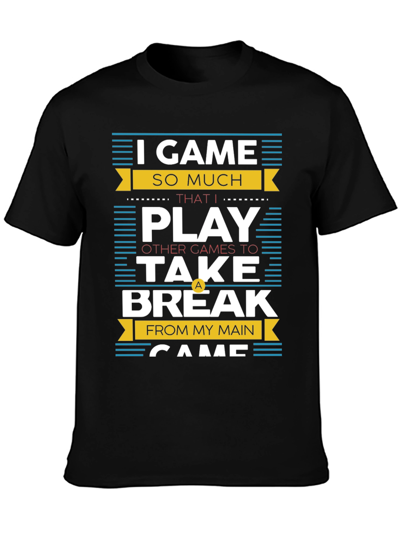 I Game So Much T-Shirt - Gamer Gift