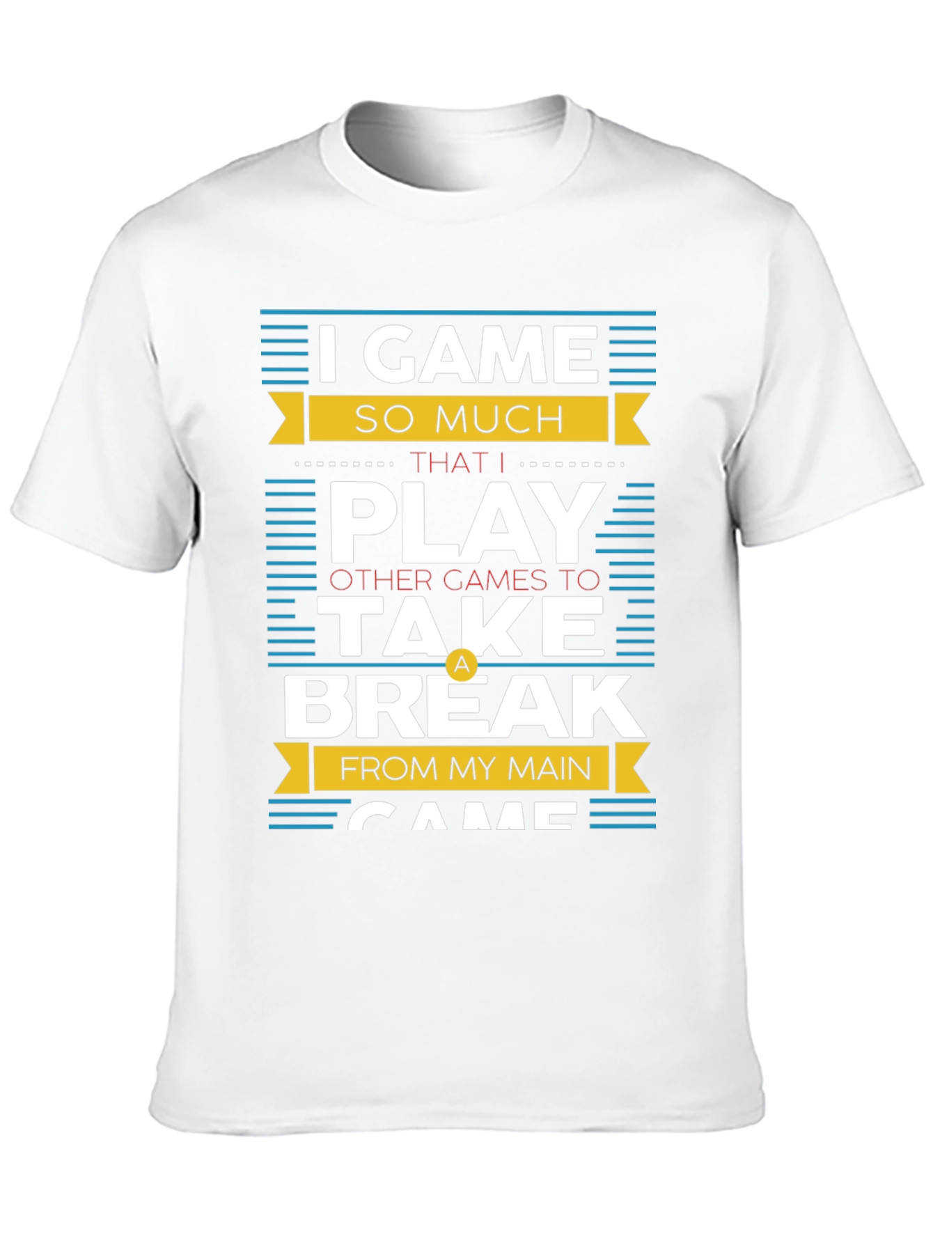 I Game So Much T-Shirt - Gamer Gift