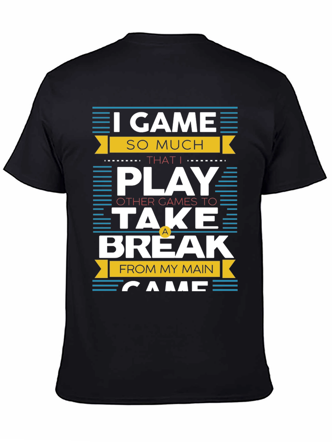 I Game So Much T-Shirt - Gamer Gift