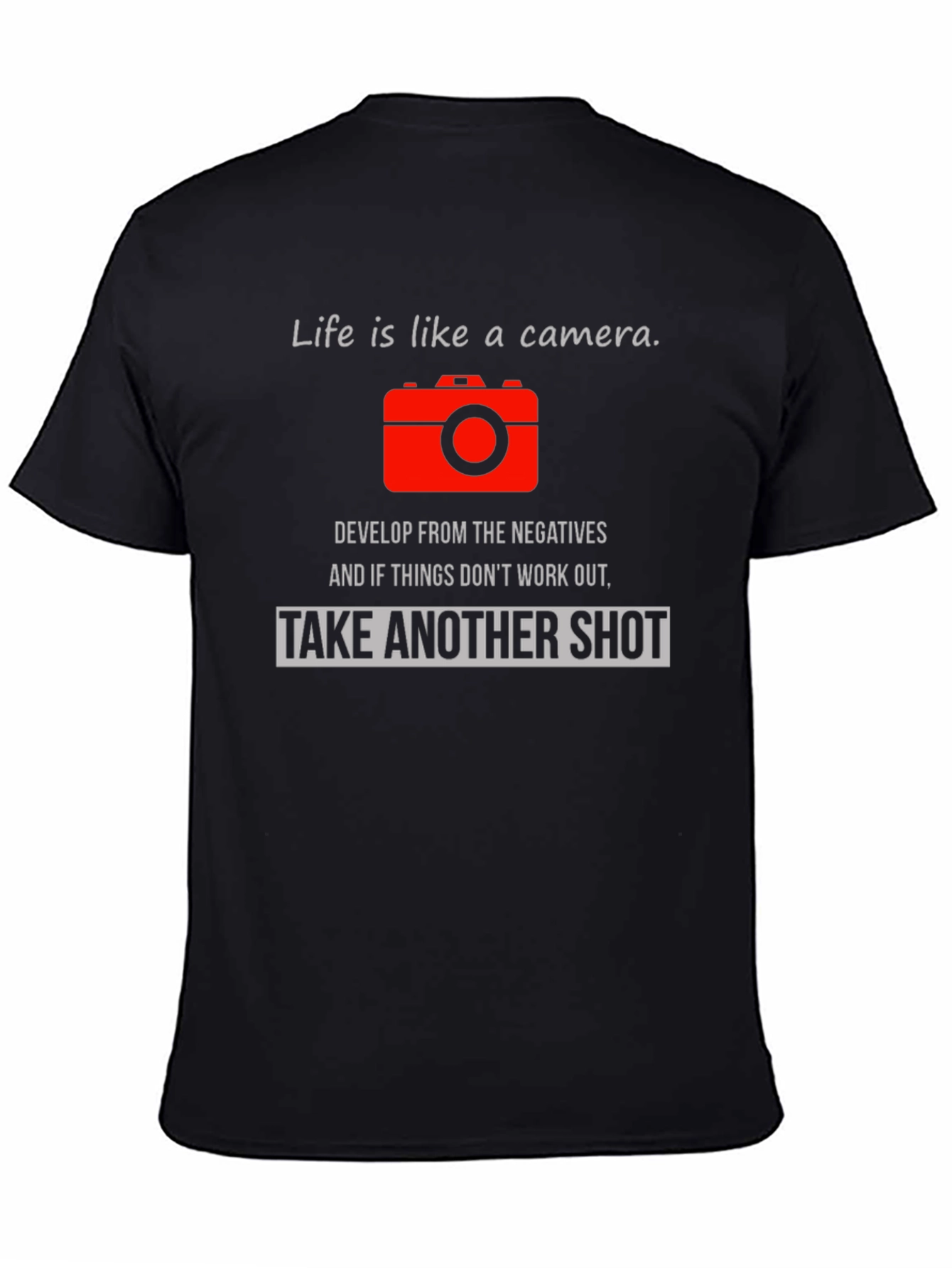 Life is Like a Camera Graphic T-Shirt