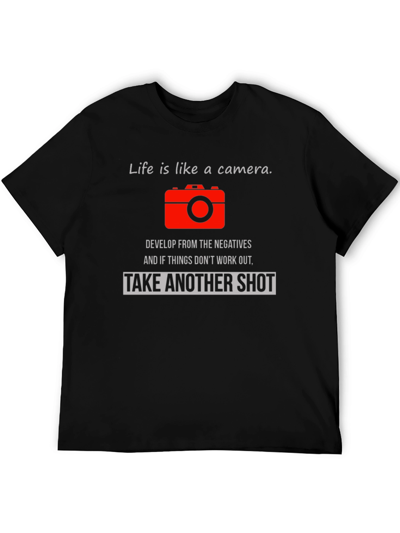 Life is Like a Camera Graphic T-Shirt