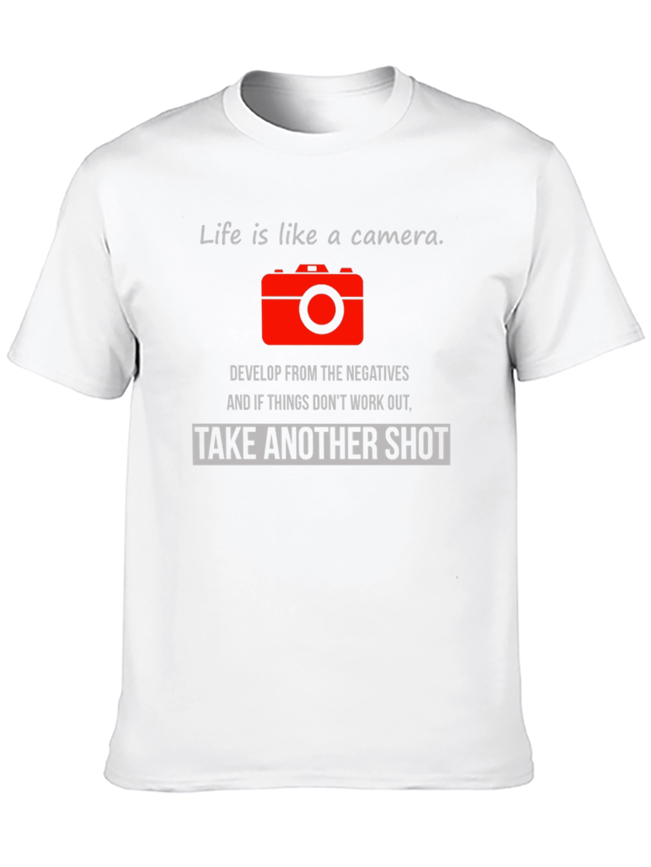 Life is Like a Camera Graphic T-Shirt