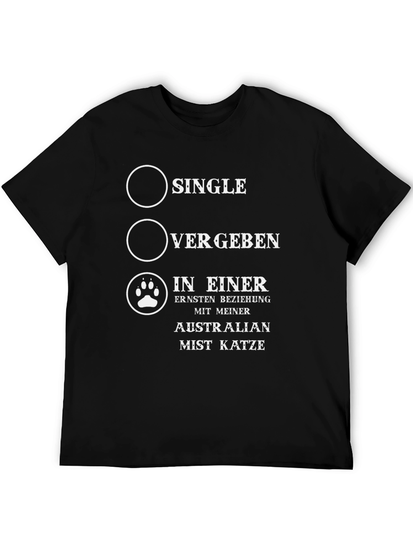 Funny Cat Lover T-Shirt: Single? Taken? Cat Relationship!
