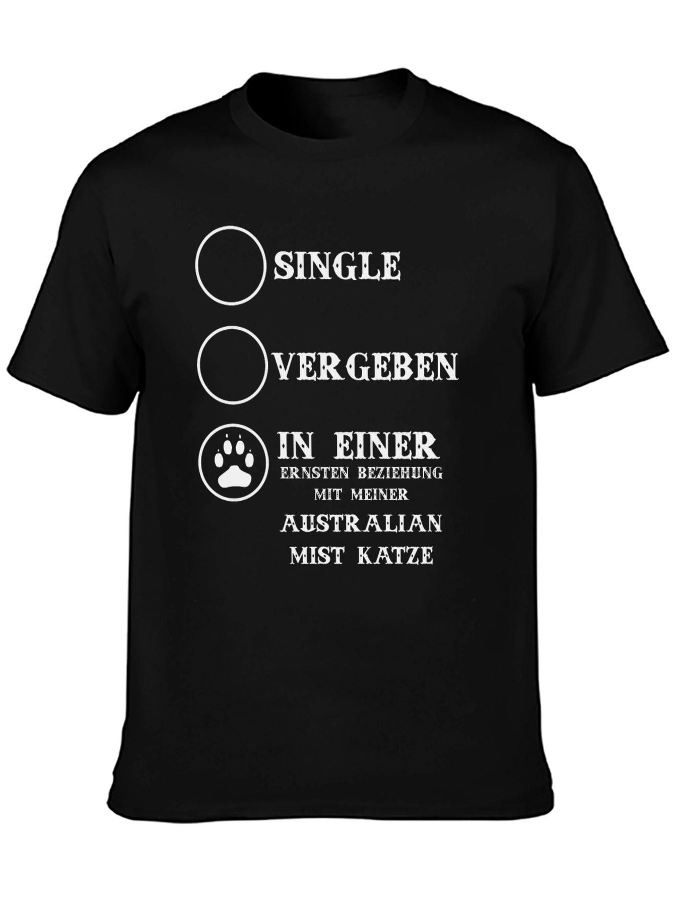 Funny Cat Lover T-Shirt: Single? Taken? Cat Relationship!