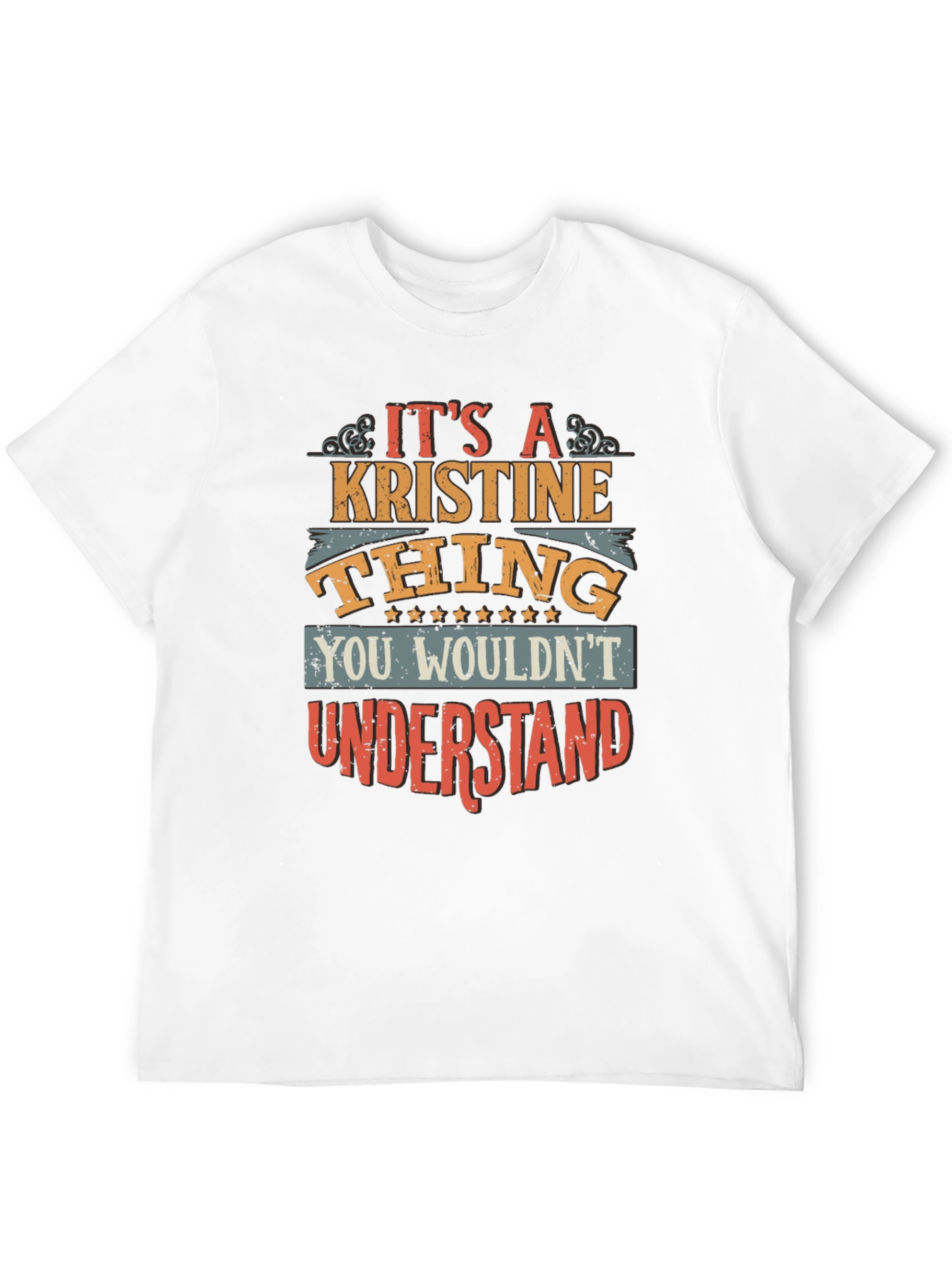 Its A Kristine Thing T-Shirt