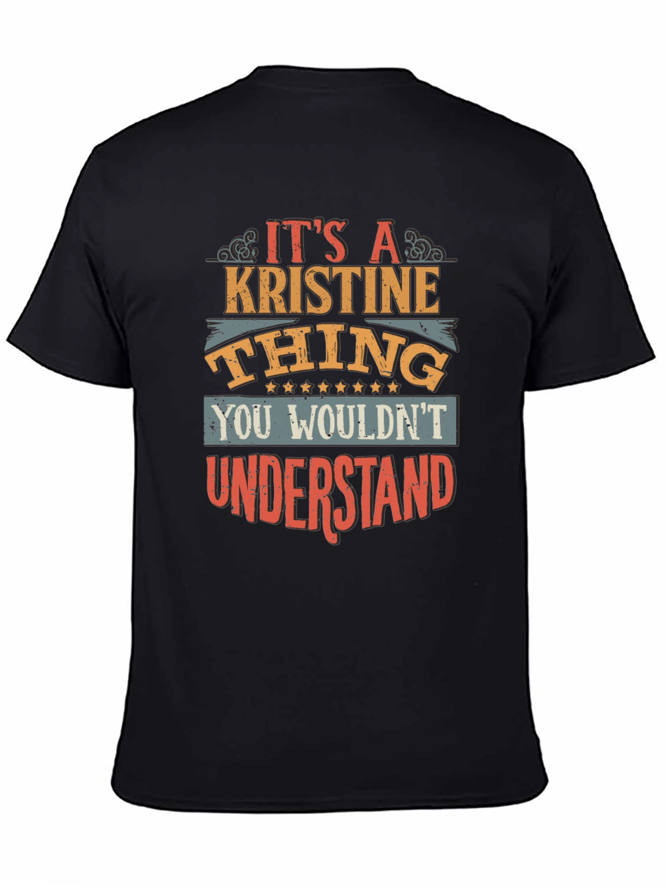 Its A Kristine Thing T-Shirt