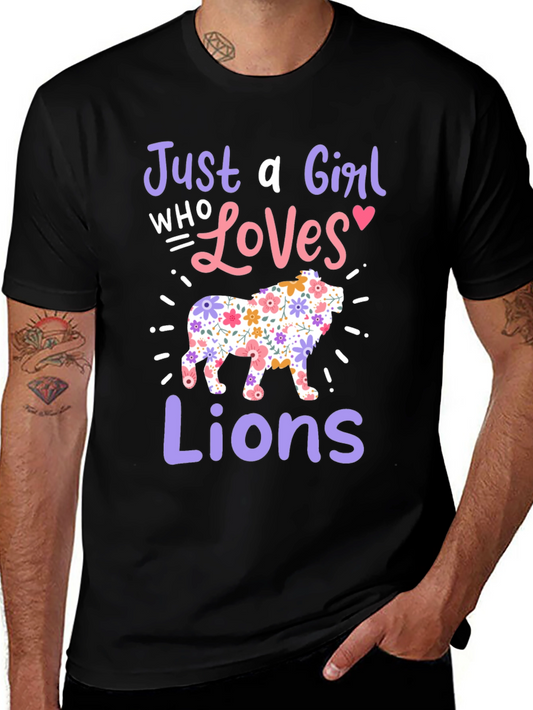Just A Girl Who Loves Lions T-Shirt - Floral Lion Design