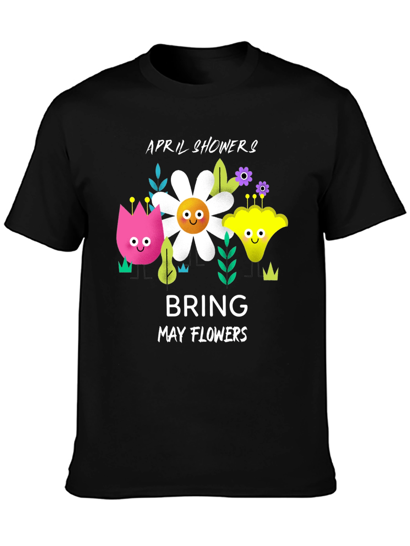 April Showers Bring May Flowers Graphic T-Shirt