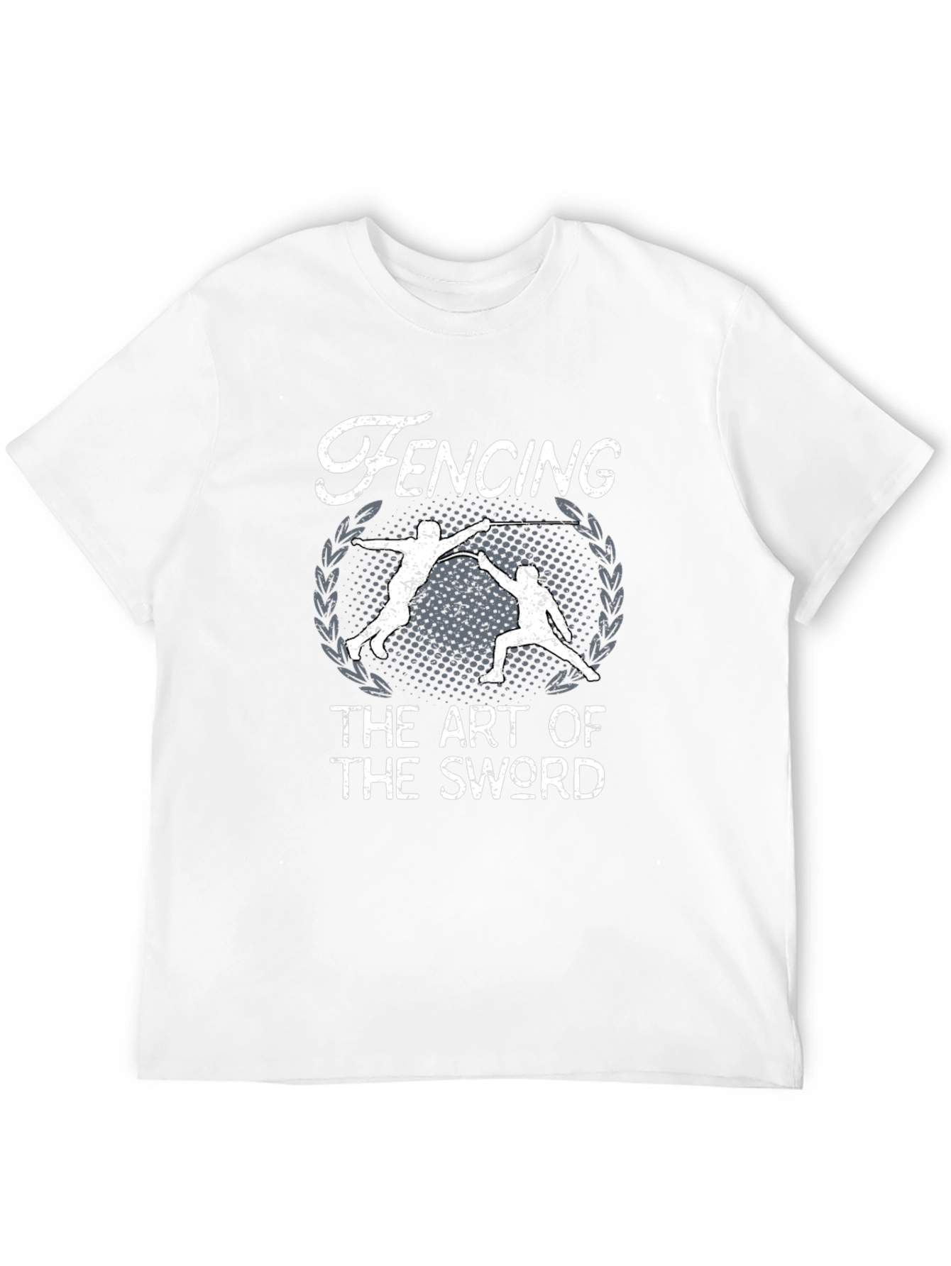 Fencing The Art Of The Sword T-Shirt