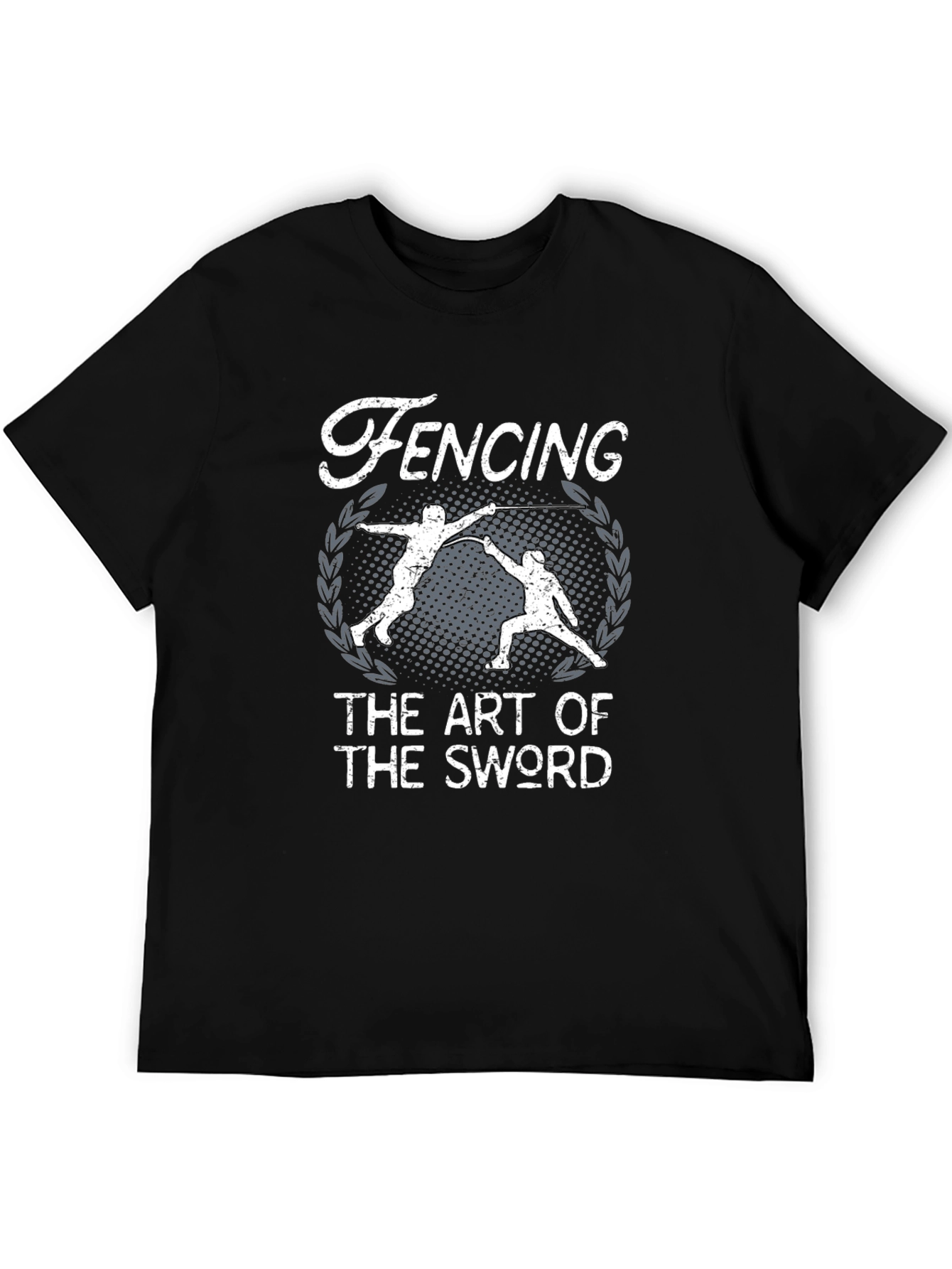 Fencing The Art Of The Sword T-Shirt