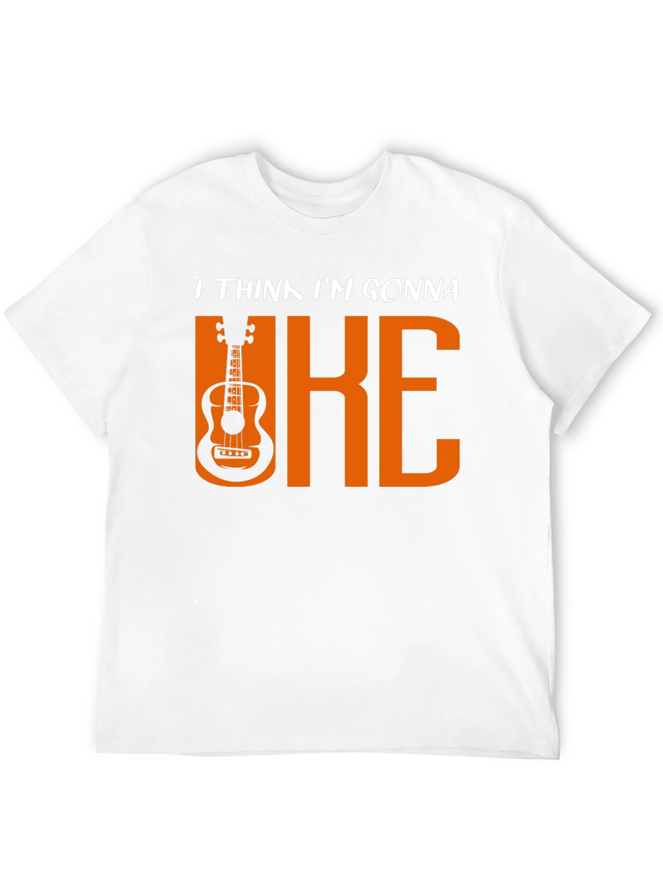 Uke T-Shirt: I Think Im Gonna Uke Ukulele