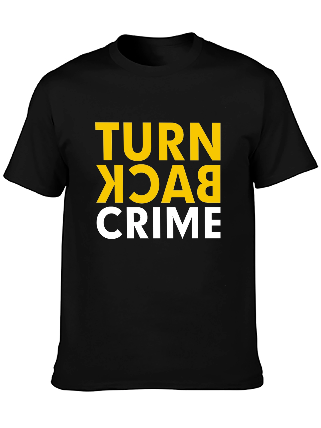 Turn Back Crime Graphic Tee