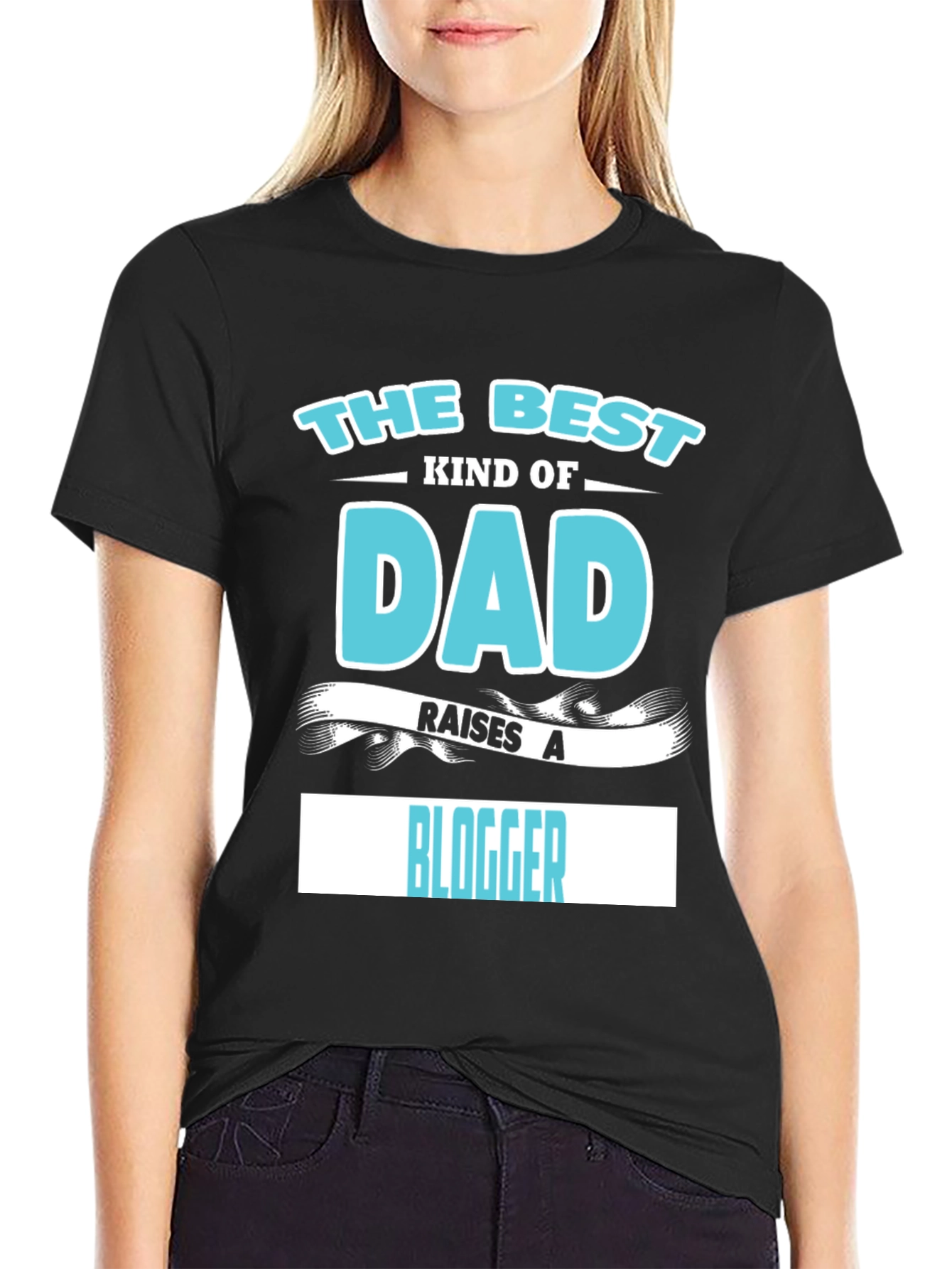 Best Kind of Dad Raises a Blogger T-Shirt