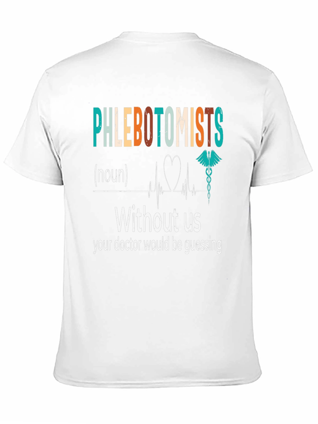 Phlebotomist Definition T-Shirt - Medical Profession Apparel