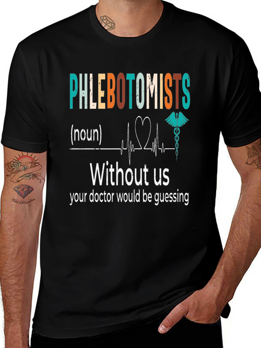 Phlebotomist Definition T-Shirt - Medical Profession Apparel