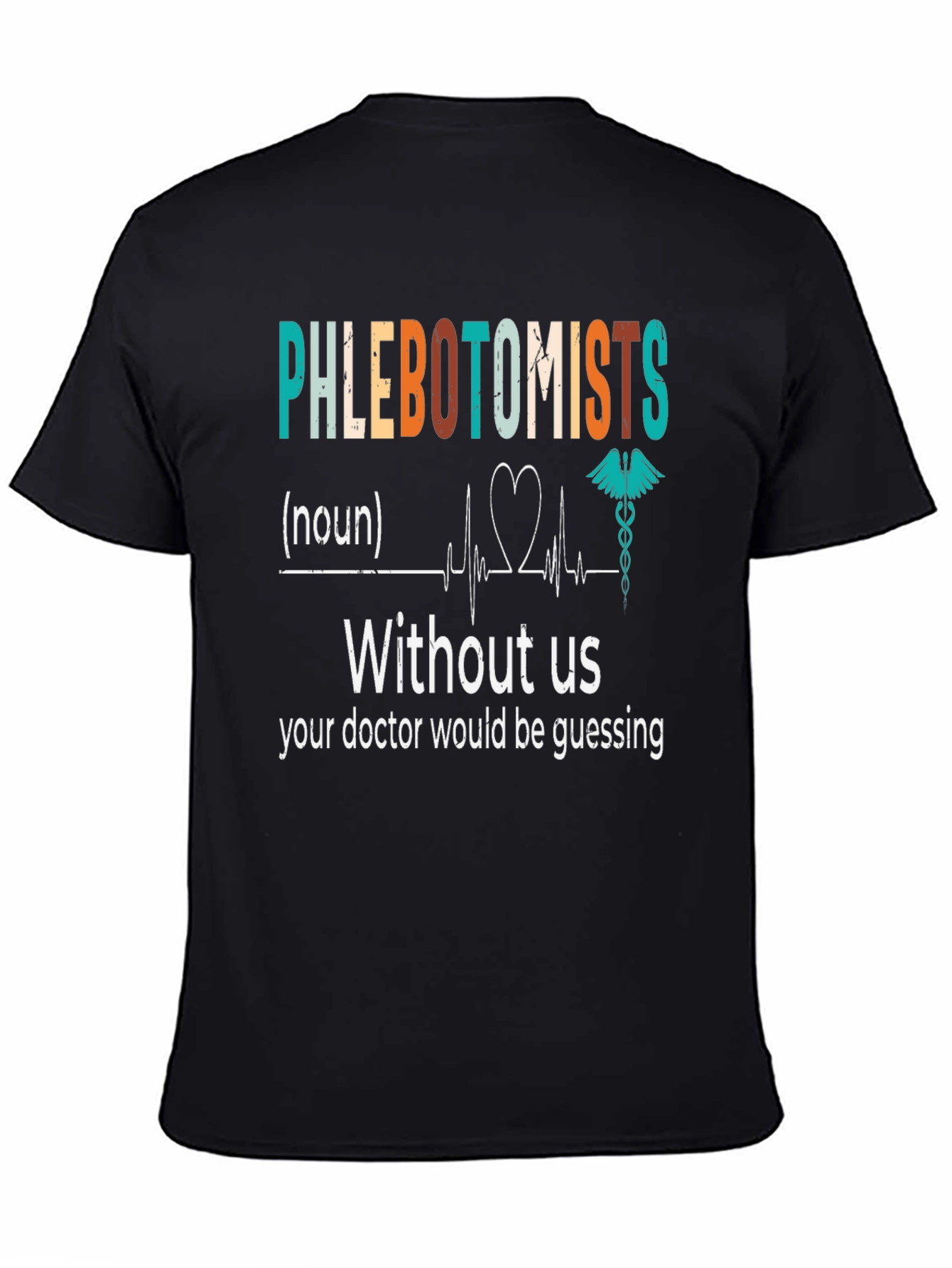 Phlebotomist Definition T-Shirt - Medical Profession Apparel
