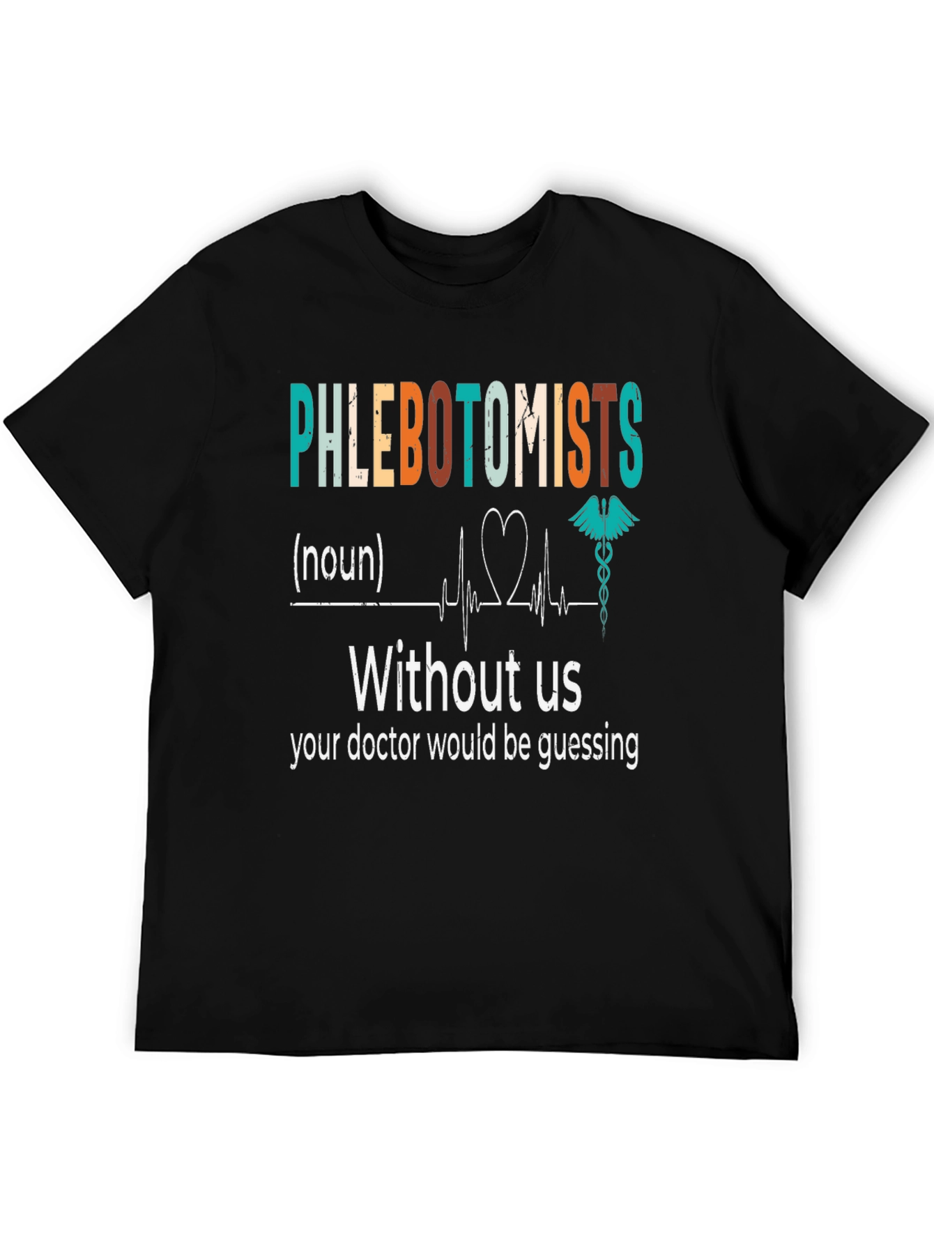 Phlebotomist Definition T-Shirt - Medical Profession Apparel