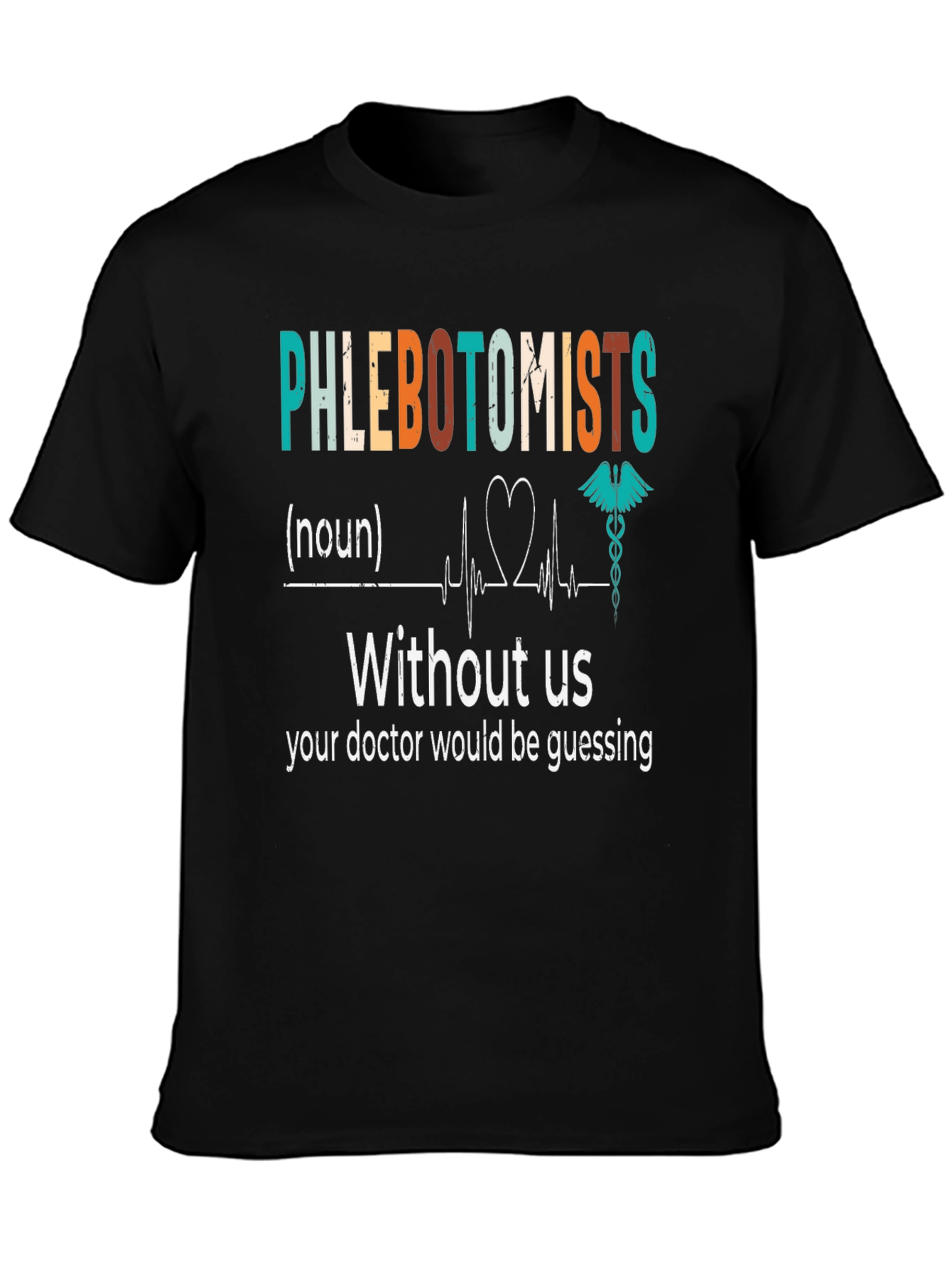 Phlebotomist Definition T-Shirt - Medical Profession Apparel