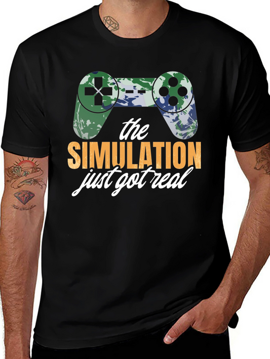 Simulation Just Got Real Gamer T-Shirt