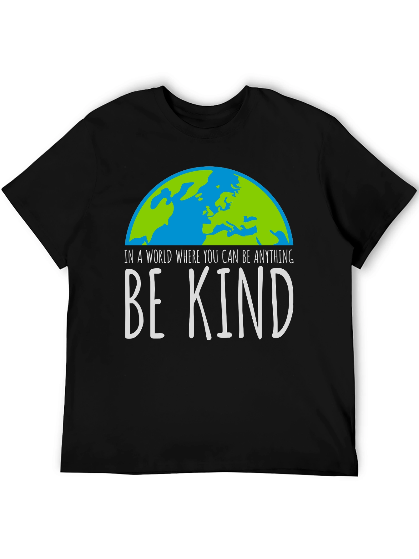 Be Kind T-Shirt Earth Graphic Tee Inspirational Shirt